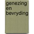 Genezing en bevryding