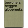 Bewoners heggen globereeks by Leigh Pemberton