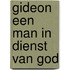 Gideon een man in dienst van god