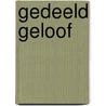 Gedeeld geloof door Houtepen