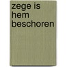 Zege is hem beschoren by Sikkel