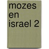 Mozes en israel 2 by Wielenga