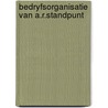 Bedryfsorganisatie van a.r.standpunt by Beekenkamp