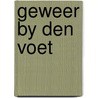 Geweer by den voet by Knap