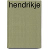 Hendrikje door Oosterbroek Dutschun