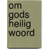 Om gods heilig woord