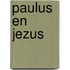 Paulus en jezus
