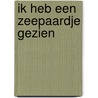 Ik heb een zeepaardje gezien by Takens