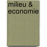 Milieu & economie by H. de Vries
