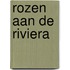 Rozen aan de riviera