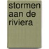 Stormen aan de riviera