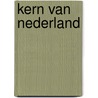 Kern van nederland door Roukema