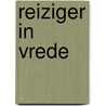 Reiziger in vrede by J. ter Laak