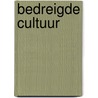 Bedreigde cultuur door L. Laeyendecker