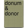 Donum & donor door K. van de Vate