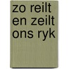 Zo reilt en zeilt ons ryk by Hukema