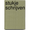 Stukje schrijven door M. van Rijsdijk