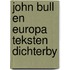 John bull en europa teksten dichterby