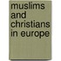 Muslims and christians in Europe