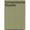 Humanistische filosofie door P.B. Cliteur