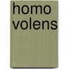 Homo volens door C.M. Vuyk