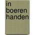 In boeren handen