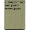 Clematismand met pruim enveloppen door J. Brinkman-Salentijn