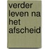 Verder leven na het afscheid