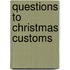 Questions to christmas customs