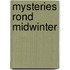Mysteries rond midwinter