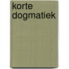 Korte dogmatiek door Dyk