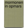 Mormonen in opmars door Spier