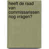 Heeft de Raad van Commissarissen nog vragen? by E.D.J. de Jongh