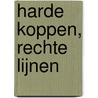 Harde koppen, rechte lijnen door P. Bak