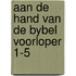 Aan de hand van de bybel voorloper 1-5