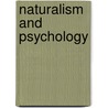 Naturalism and psychology door H. Looren de Jong