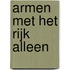 Armen met het Rijk alleen