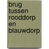 Brug tussen rooddorp en blauwdorp