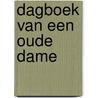 Dagboek van een oude dame by L. Reedijk-Boersma
