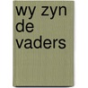 Wy zyn de vaders by Rynsdorp