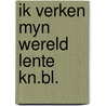 Ik verken myn wereld lente kn.bl. door Alkema