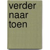 Verder naar toen door T. Kuiper