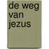 De weg van Jezus