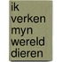 Ik verken myn wereld dieren