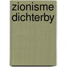 Zionisme dichterby by Hans Hoekstra