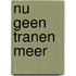 Nu geen tranen meer