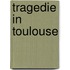Tragedie in toulouse