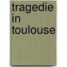 Tragedie in toulouse by Overduin