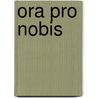Ora pro nobis door Rispens