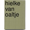 Hielke van oaltje by Meesters